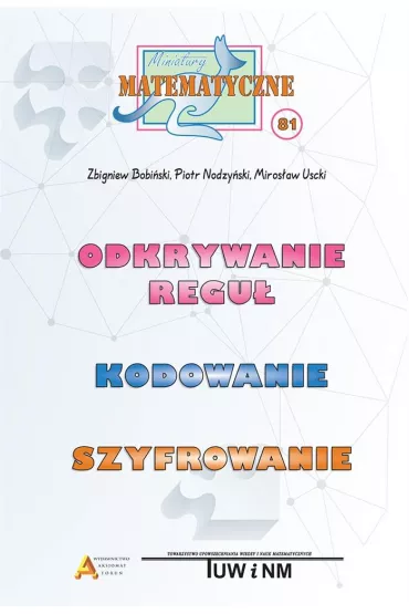Miniatury matematyczne 81 - Mirosaw Uscki, Piotr Nodzyski, Zbigniew Bobiski
