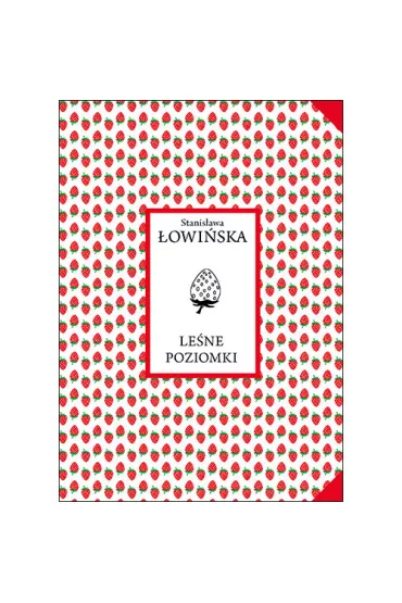 Le�ne poziomki - Stanis�awa  �owi�ska