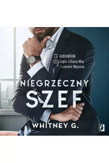 Audiobook Niegrzeczny szef. Intensywne doznania. Tom 1 mp3 - Whitney G.
