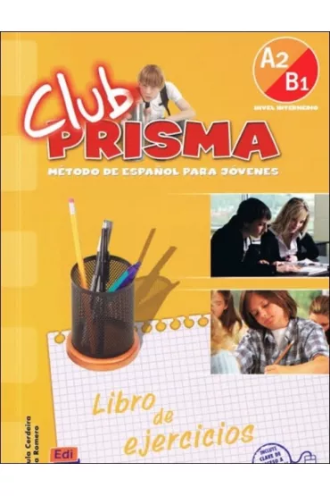 Club Prisma A2/B1. �wiczenia - Paula Cerdeira, Ana Romero