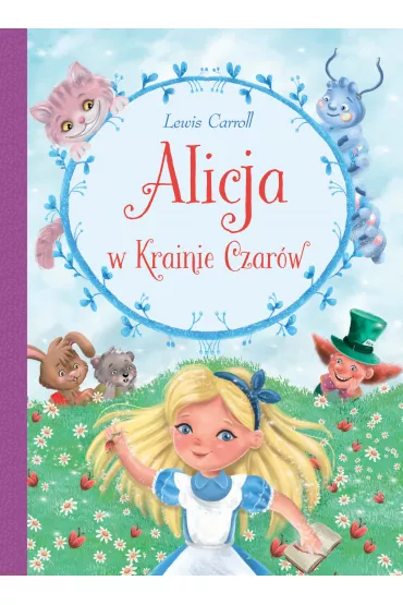 Alicja w krainie czar�w - Lewis Carroll