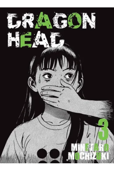 Dragon head. Tom 3 - Minetaro Mochizuki