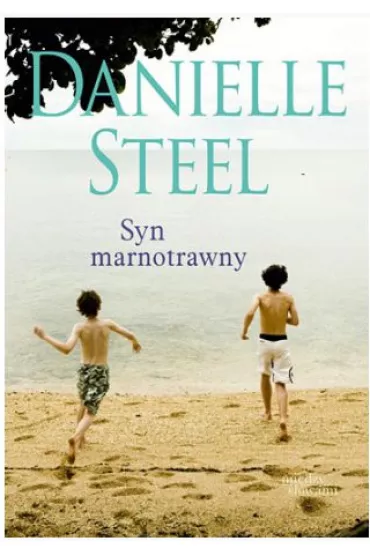 Syn marnotrawny - Danielle Steel