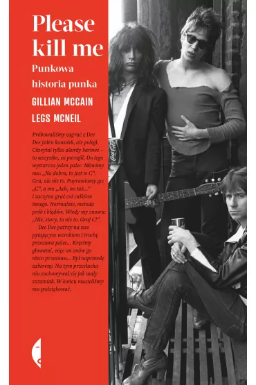 Please kill me. Punkowa historia punka - Gillian  McCain, Legs McNeil