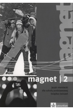 Magnet 2. Jzyk niemiecki dla szkoy podstawowej. Ksika wicze