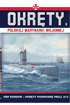Okrty Polskiej Marynarki Wojennej Tom 8 ORP Kondor
