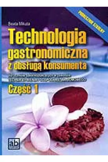Technologia gastronomiczna z obs�ug� 2 - Danuta G�recka, Ewa Superczy�ska, Halina Liman�wka