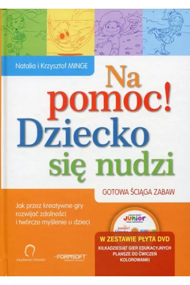 Na pomoc! Dziecko si� nudzi + p�yta DVD - Krzysztof Minge, Natalia Minge