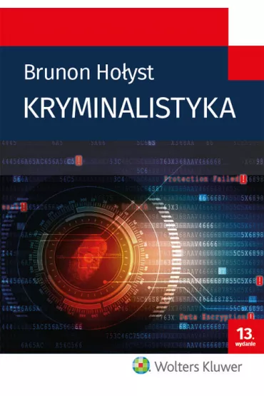 Kryminalistyka - Brunon Ho�yst