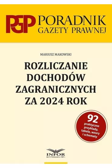 Rozliczanie dochod�w zagranicznych za 2024r. - Mariusz Makowski