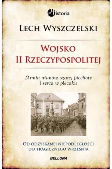 Wojsko II Rzeczypospolitej - Lech Wyszczelski