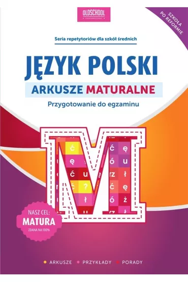 J�zyk polski Arkusze maturalne Przygotowanie do egzaminu - Sylwia Stolarczyk