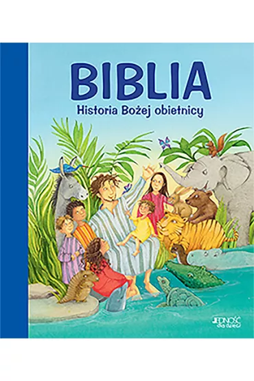 Biblia. Historia Bo�ej obietnicy