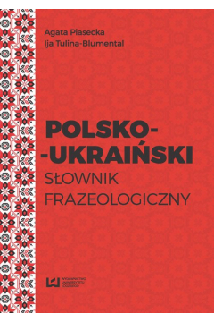 Polsko-ukraiski sownik frazeologiczny