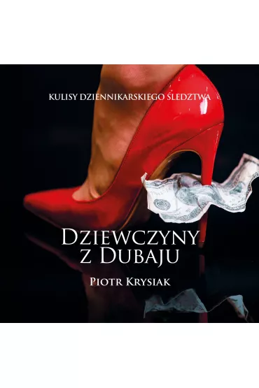 Audiobook Dziewczyny z Dubaju mp3 - Piotr Krysiak
