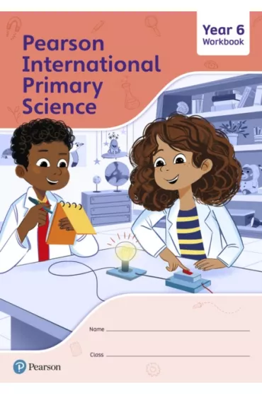 Pearson International Primary Science. Workbook. Year 6 - Lesley Butcher