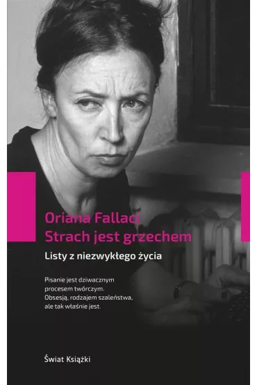 Strach jest grzechem - Oriana Fallaci