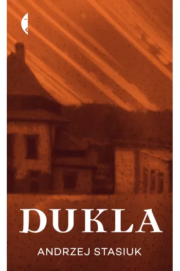 Dukla - Andrzej Stasiuk