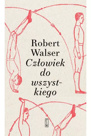 Cz�owiek do wszystkiego - Robert Walser