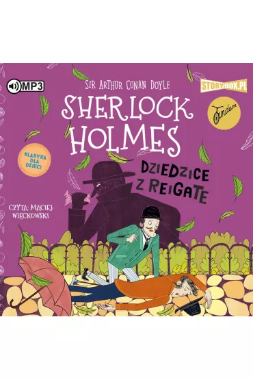 Audiobook Dziedzice z Reigate. Klasyka dla dzieci. Sherlock Holmes. Tom 6 CD - Artur Conan Doyle
