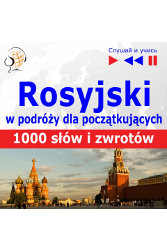 Audiobook Rosyjski przed wyjazdem dla pocztkujcych. 1000 sw i zwrotw w podry mp3