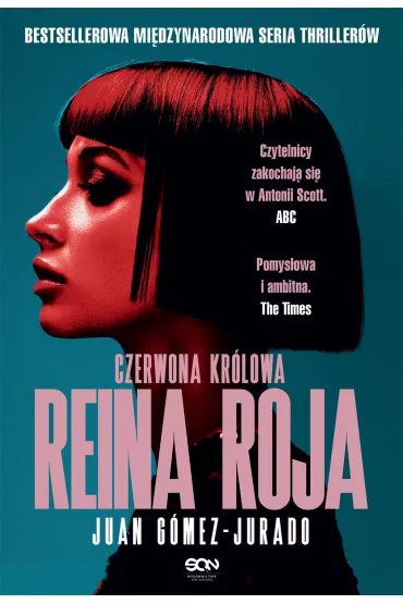 eBook Reina Roja. Czerwona Kr�lowa. Antonia Scott. Tom 1 mobi epub - Juan Gomez-Jurado