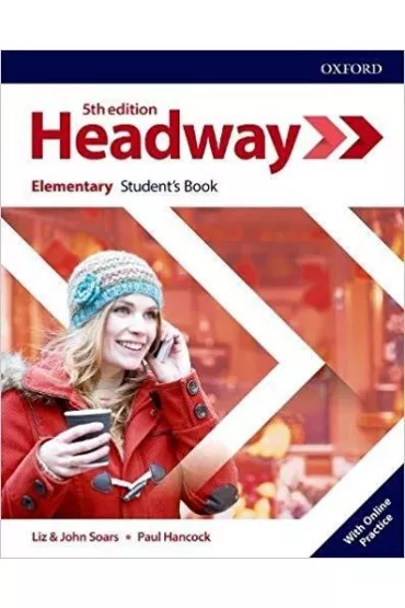 Headway 5th edition. Elementary. Student's Book with Online Practice - John Soars, Liz Soars, Paul Hancock