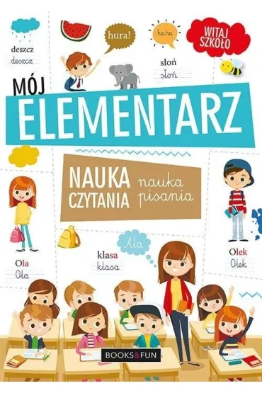 M�j Elementarz. Nauka czytania i pisania