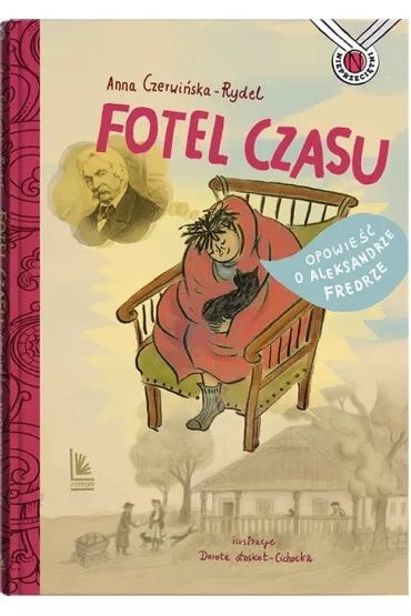 Fotel czasu. Opowie�� o Aleksandrze Fredrze - Anna Czerwi�ska-Rydel