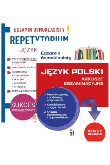 Pakiet. Egzamin �smoklasisty. J�zyk polski: Repetytorium, Arkusze egzaminacyjne