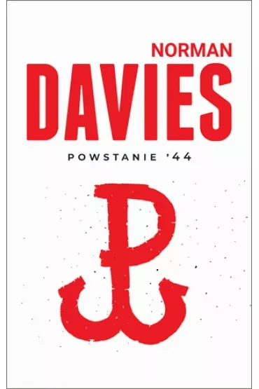 Powstanie `44 - Norman Davies