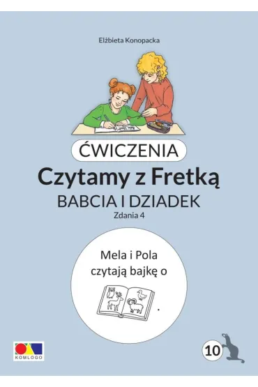 �wiczenia. Czytamy z Fretk� cz.10 Babcia i dziadek