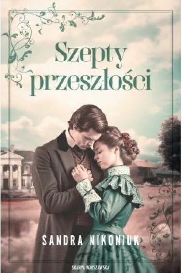 Szepty przesz�o�ci - Sandra Nikoniuk