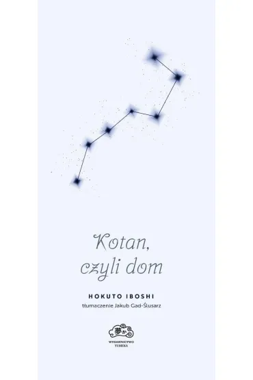 Kotan, czyli dom - Hokuto Iboshi