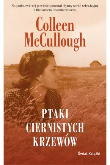 Ptaki ciernistych krzew�w - Colleen McCullough