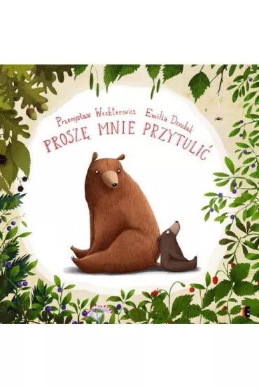 Prosz� mnie przytuli� - Emilia Dziubak, Przemys�aw Wechterowicz