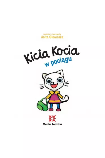 Kicia Kocia w pocigu - Anita Gowiska