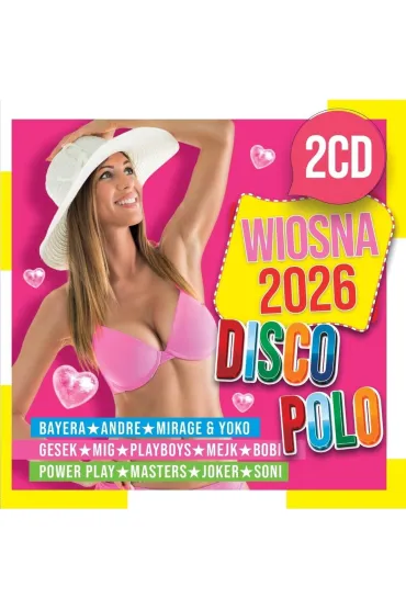 Wiosna 2026 Disco Polo Hity 2CD
