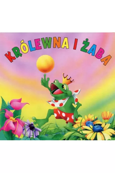 Kr�lewna i �aba. Biblioteczka nied�wiadka (ca�okartonowa) - Anna Stefaniak