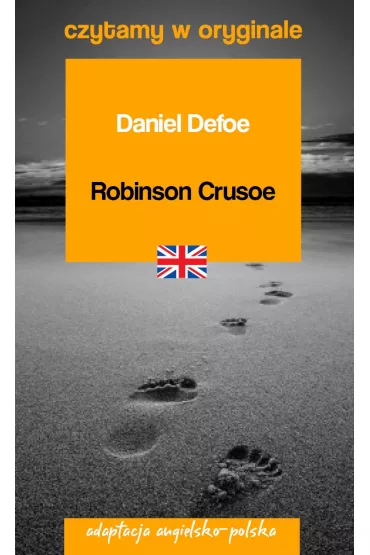 Robinson Crusoe. Czytamy w oryginale - Daniel Defoe