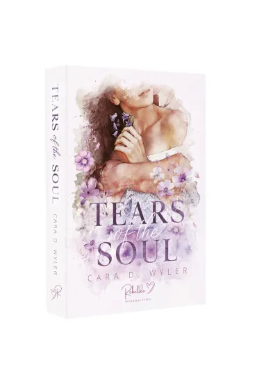 Tears of the Soul - Cara D Wyler