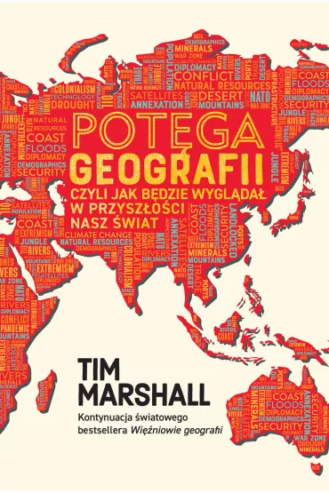 Pot�ga geografii, czyli jak b�dzie wygl�da� w przysz�o�ci nasz �wiat - Tim Marshall