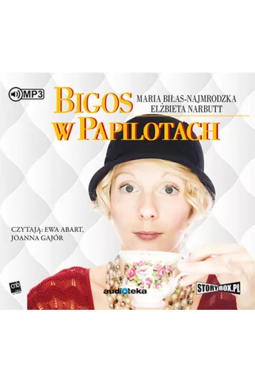Audiobook Bigos w papilotach CD - El�bieta Narbutt, Maria Bi�as-Najmrodzka