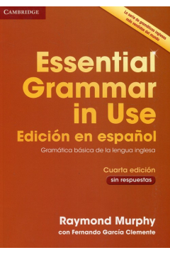 Essential Grammar in Use Book without Answers Spanish Edition 4th Edition