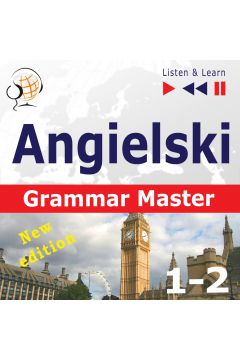 Audiobook Angielski – Grammar Master: Gramamr Tenses + Grammar Practice – New Edition. Poziom rednio zaawansowany / zaawansowany: B1-C1 mp3