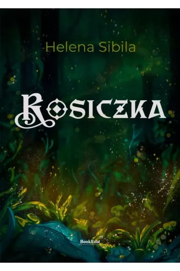 Rosiczka - Helena  Sibila