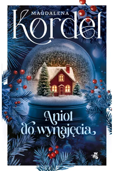 Anio� do wynaj�cia (barwione brzegi) - Magdalena Kordel
