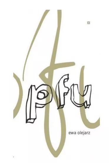 PFU - Ewa Olejarz