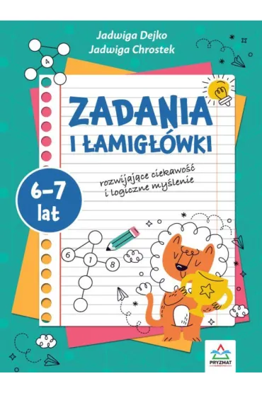 Zadania i �amig�owki 6-7 lat - Jadwiga Dejko, Jadwiga  Chrostek