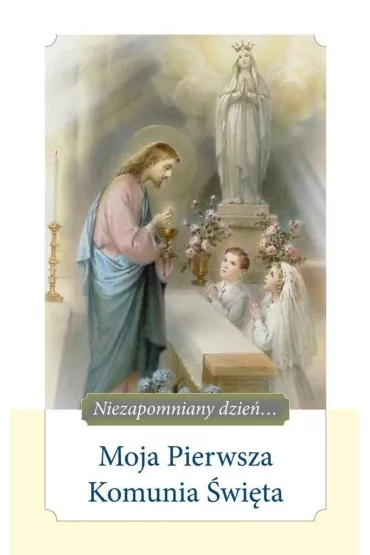 Moja Pierwsza Komunia �wi�ta - Ewa Skar�y�ska